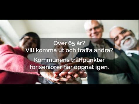 Träffpunkter för dig över 65 år .